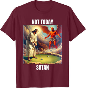 Jesus vs Satan Playing Golf - Not Today Satan T-Shirt - T-Shirt | Maroon