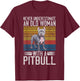 Never underestimate an old Woman with a Pitbull T-Shirt - T-Shirt | Maroon