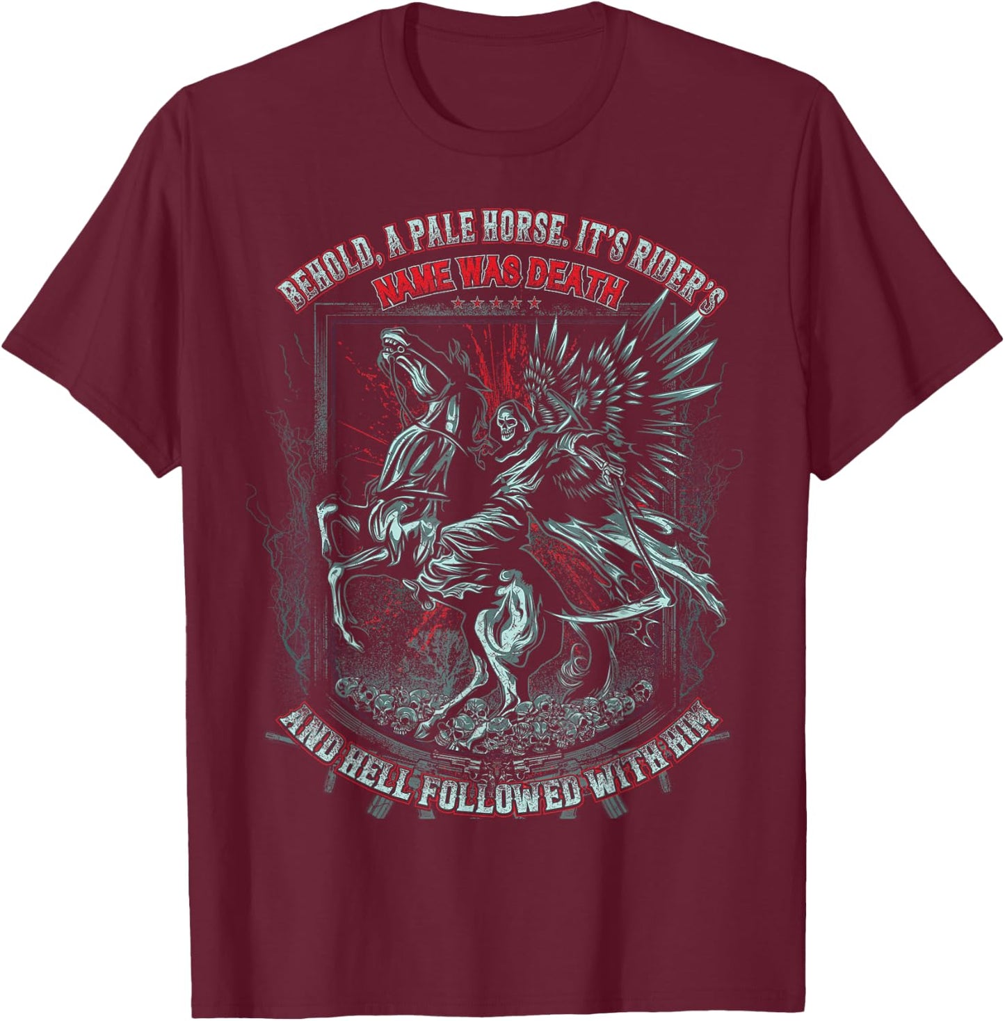 Pale Horse Rider His Name was Death T-Shirt - T-Shirt | Maroon