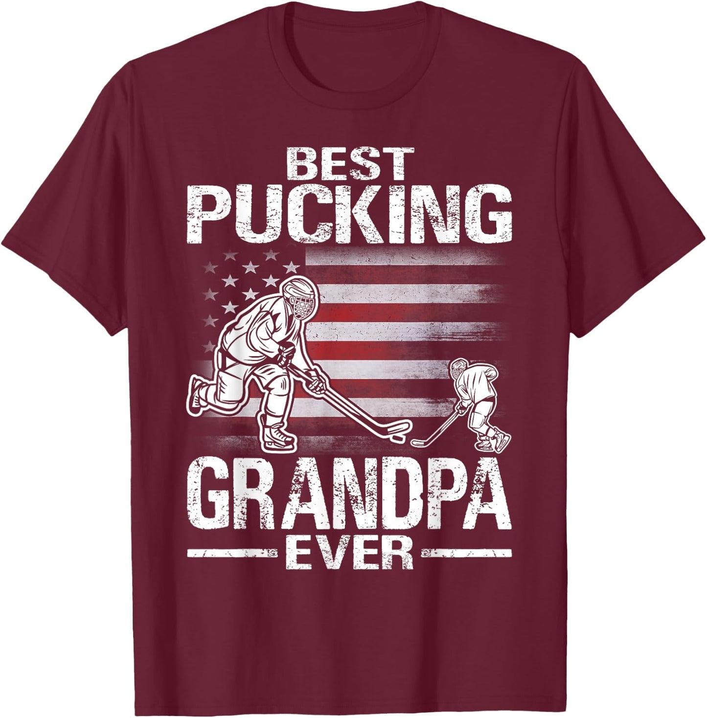 Best Pucking Grandpa Ever Hockey Father's Day Gift T-Shirt - T-Shirt | Maroon