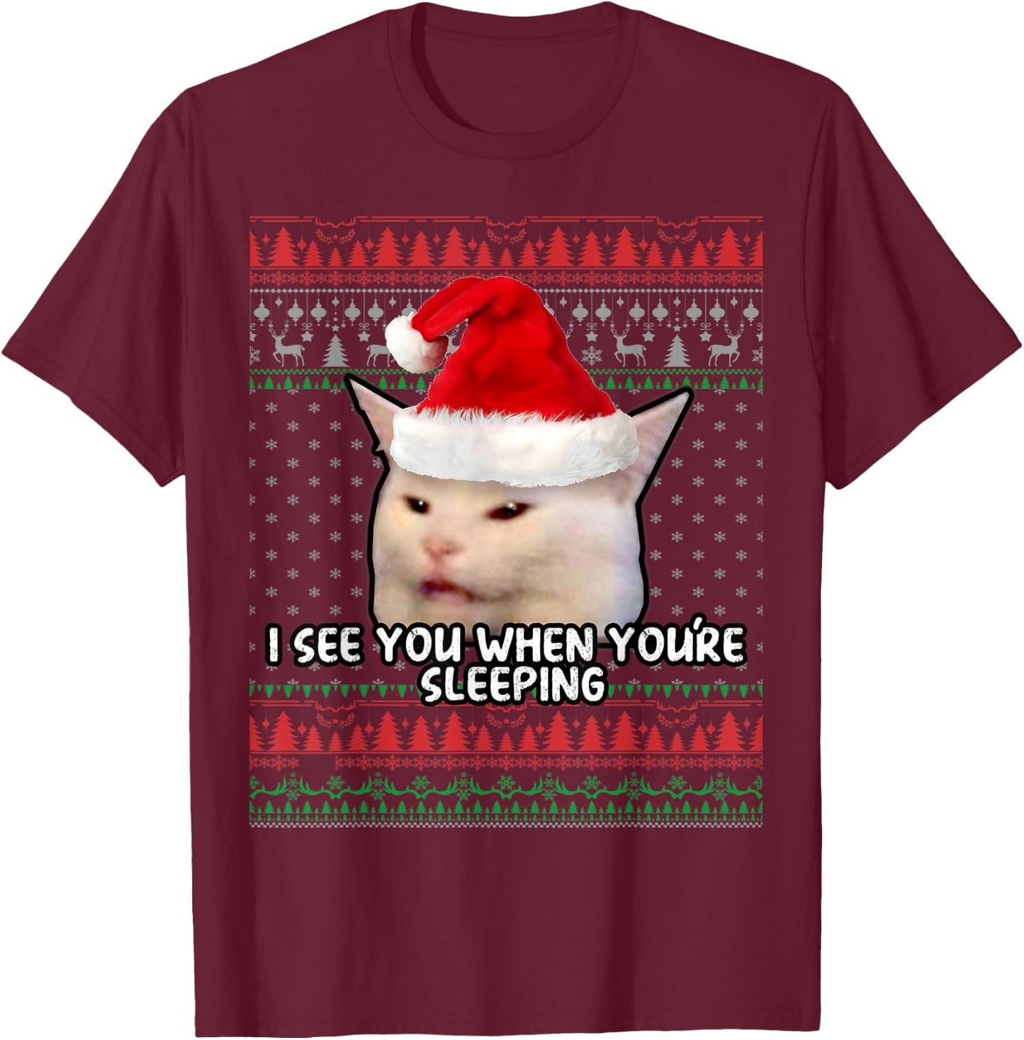 Women Yelling at Smudge the Cat Christmas T-Shirt - T-Shirt | Maroon