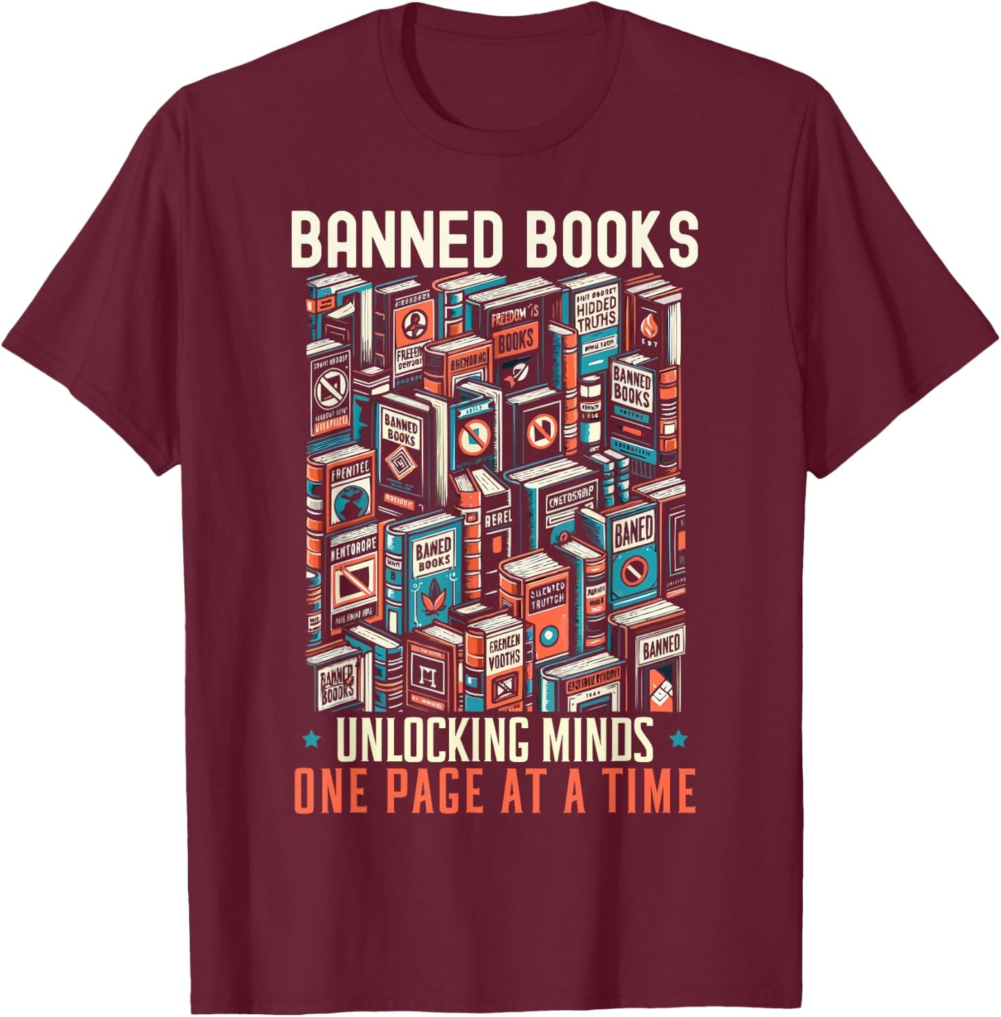 Read Banned Books Bookworm Book Lover Reading Literature T-Shirt - T-Shirt | Maroon