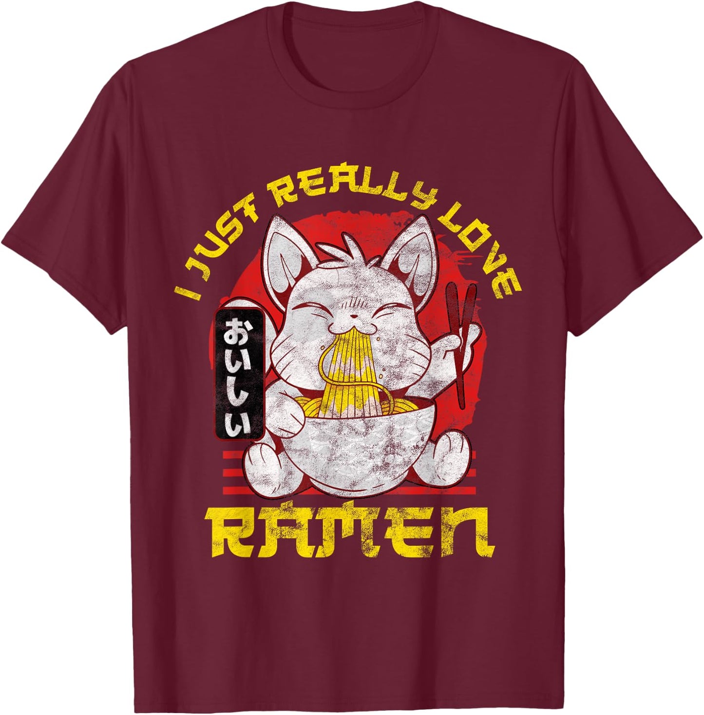Kawaii Anime Cat Japenese I Just Really Love Ramen Gift T-Shirt - T-Shirt | Maroon