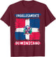 Dominican Republic Flag Painted Orgullosamente Dominicano T-Shirt - T-Shirt | Maroon