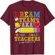 2nd Grade Dream Team Teachers Second Grade Teacher T-Shirt - T-Shirt | Maroon
