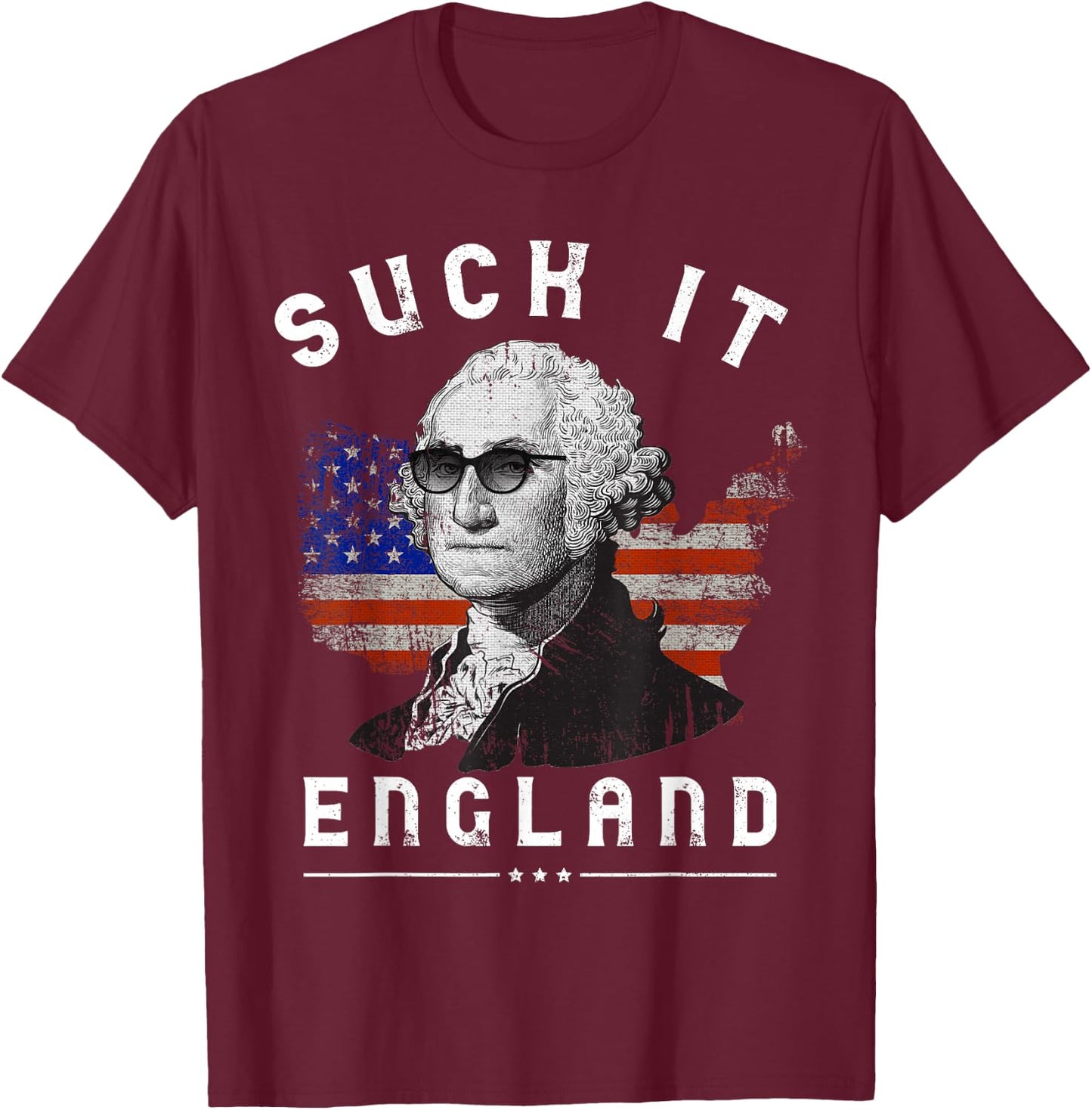 Suck It England Funny 4th of July George Washington 1776 Men T-Shirt - T-Shirt | Maroon
