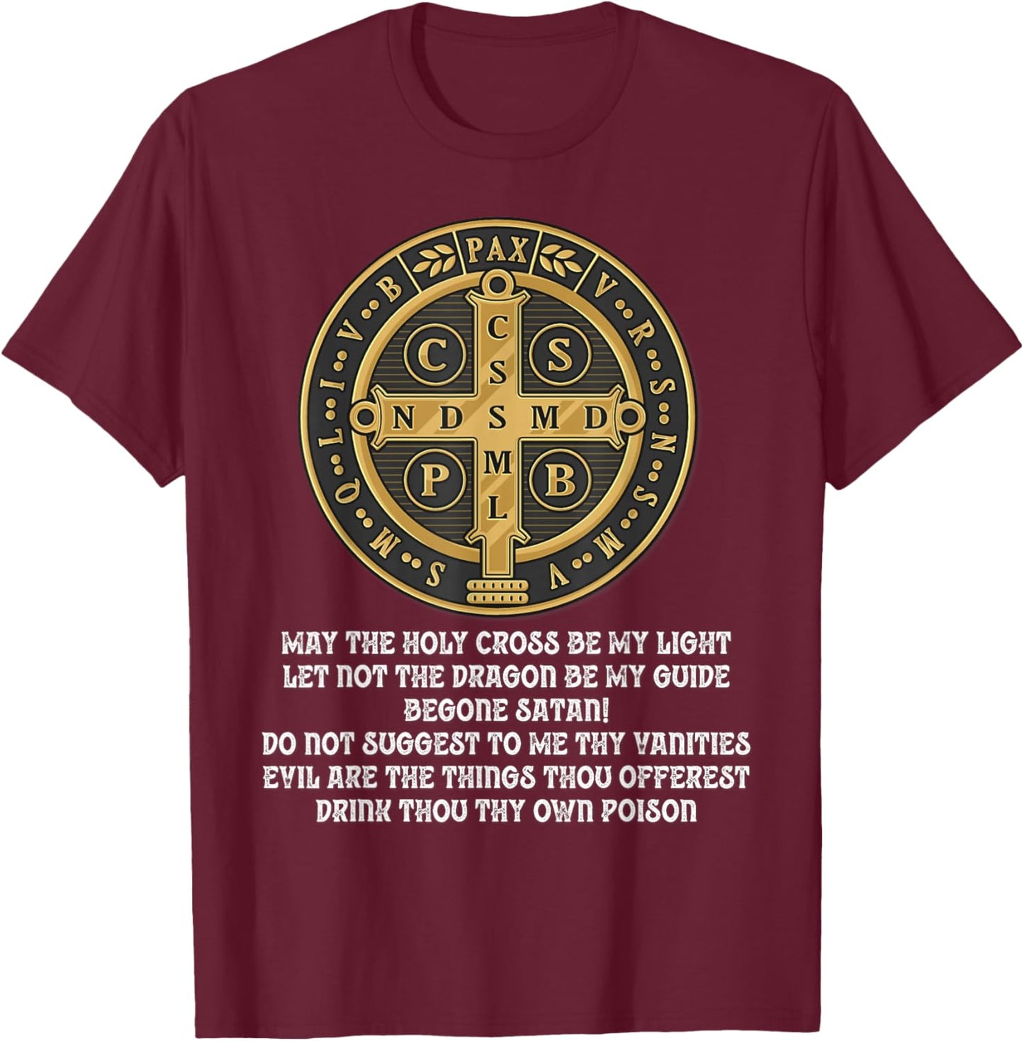 Saint Benedict Medal Traditional Latin Catholic T-Shirt - T-Shirt | Maroon