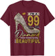 I'm A 99 Years Old Diamond, 99 and Fabulous 99th Birthday T-Shirt - T-Shirt | Maroon