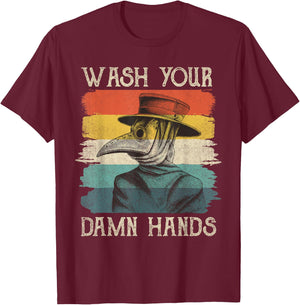 Wash Your Damn Hands Plague Doctor Mask Vintage Retro T-Shirt - T-Shirt | Maroon