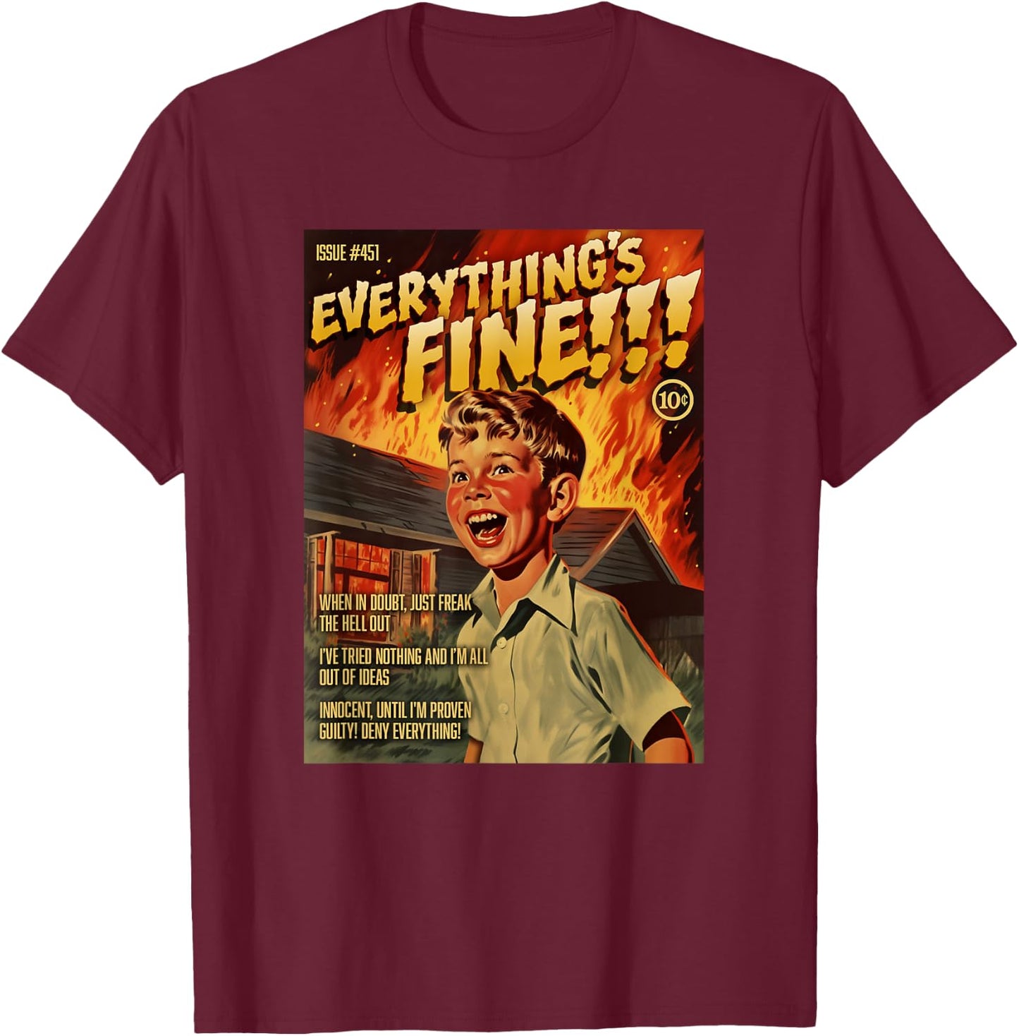 Everything's Fine 1950s Horror Comic Cover T-Shirt - T-Shirt | Maroon