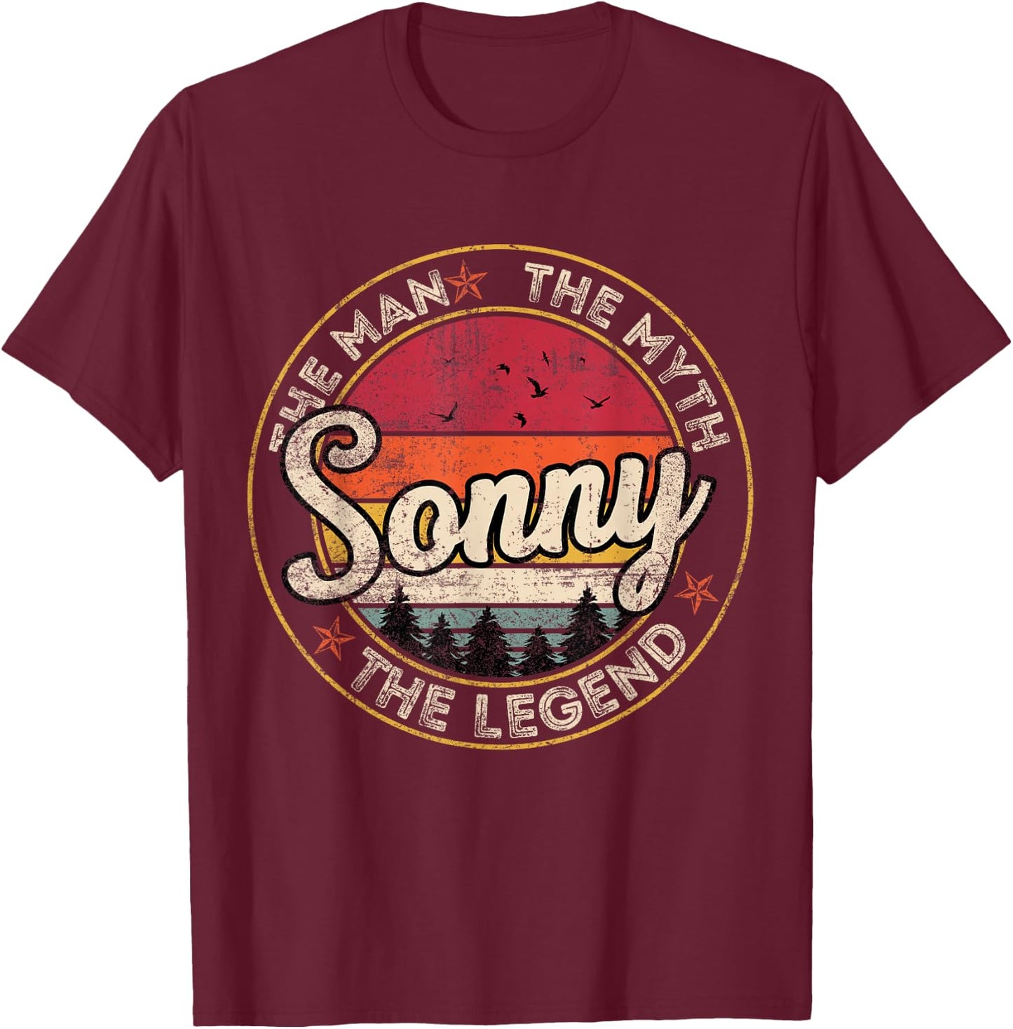 Sonny The Man The Myth The Legend Personalized Name T-Shirt - T-Shirt | Maroon