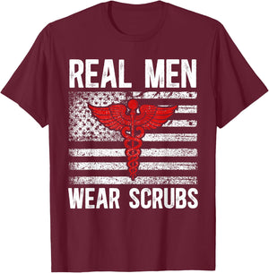 Real Men Wear Scrubs Male Nurse Men Murse Man Nurse T-Shirt - T-Shirt | Maroon