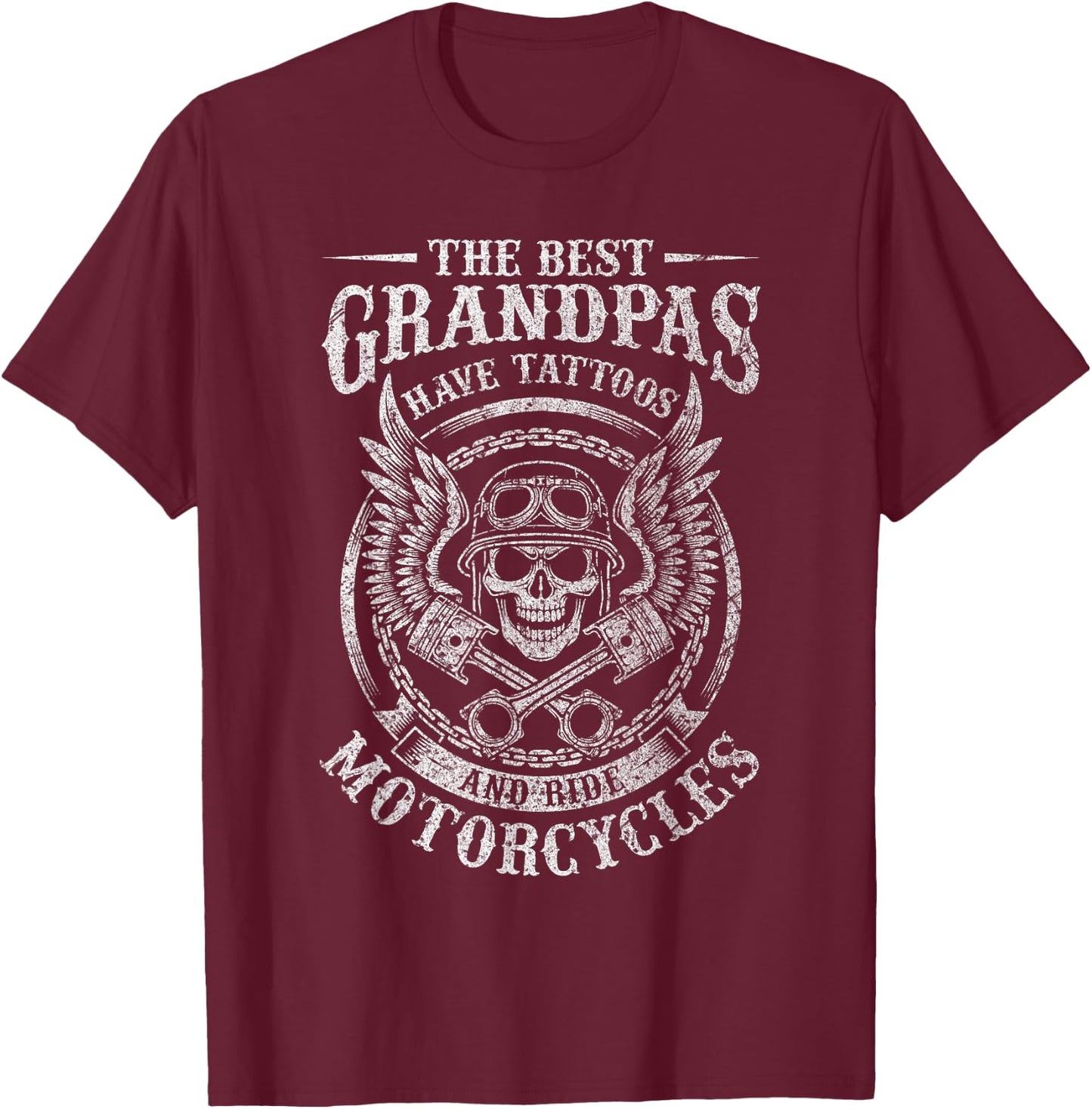 Best Grandpas Have Tattoos and Ride Motorcycles Biker Biking T-Shirt - T-Shirt | Maroon
