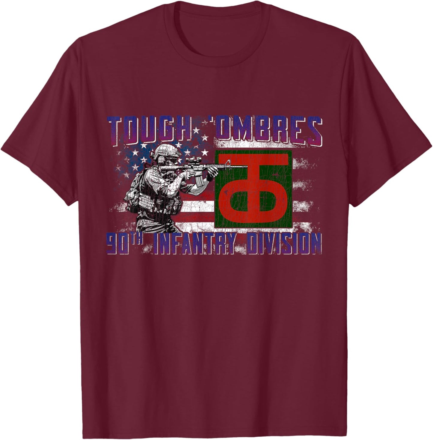 90th Infantry Division 90th ID Tough 'Ombres Division Gifts T-Shirt - T-Shirt | Maroon