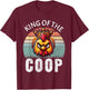 Retro King of the Coop Angry Daddy Chicken Funny Fathers Day T-Shirt - T-Shirt | Maroon