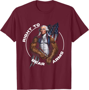 Right To Bear Arms - 4th of July Funny George Washington Women Men T-Shirt - T-Shirt | Maroon