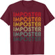 Cool Imposter Gamers - Retro Vintage Video Gamer Gift T-Shirt - T-Shirt | Maroon