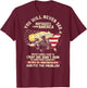 You Will Never See Refugees From America (on back) T-Shirt - T-Shirt | Maroon