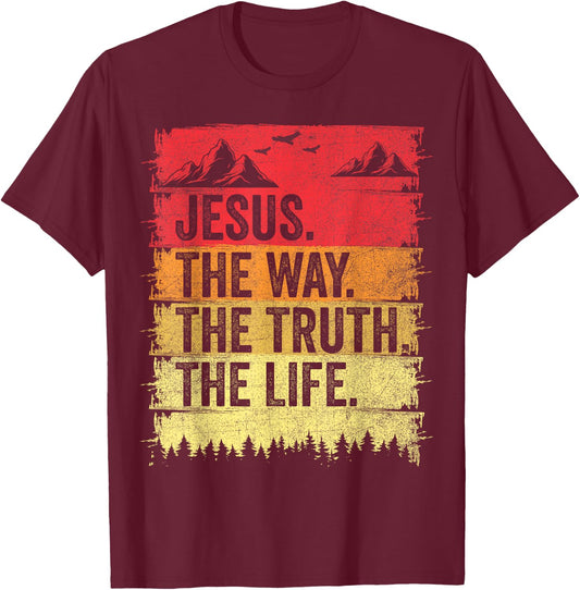 Jesus The Way The Truth Life Men Women Christian Worship T-Shirt - T-Shirt | Maroon