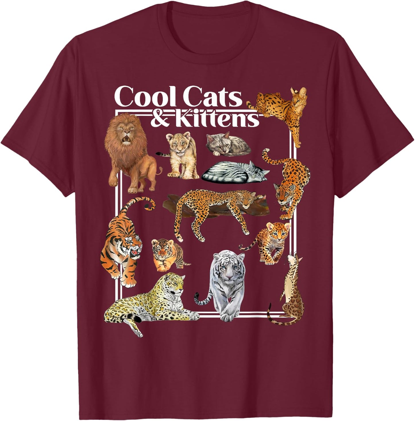 Cat Tiger Lion Leopard Feline Funny Gifts Women Kids T-Shirt - T-Shirt | Maroon