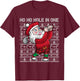 Christmas Golf Santa Claus Ho Ho Hole In One Golfing T-Shirt - T-Shirt | Maroon