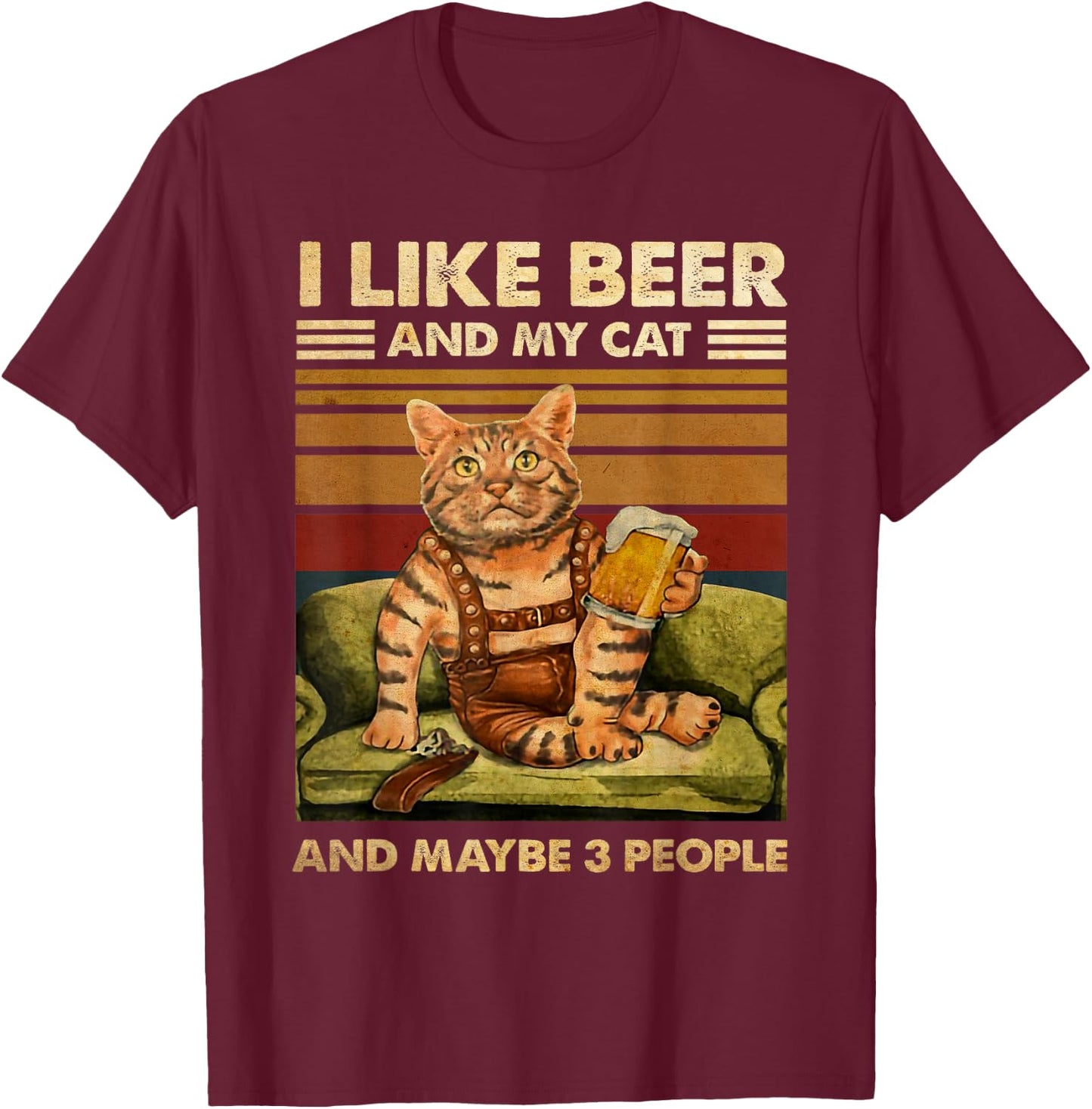 I Like Beer And My Cat And Maybe 3 People Funny Cats Lover Men Women T-Shirt - T-Shirt | Maroon
