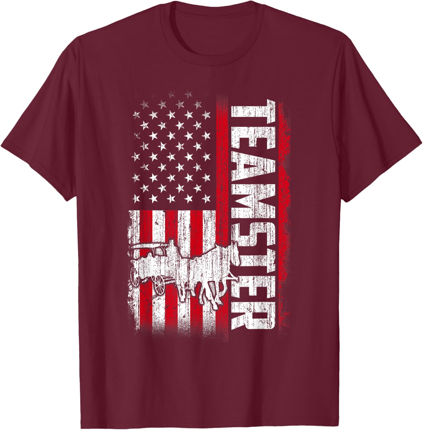 Teamster American Flag Funny Quotes Sayings T-Shirt - T-Shirt | Maroon
