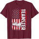 Teamster American Flag Funny Quotes Sayings T-Shirt - T-Shirt | Maroon