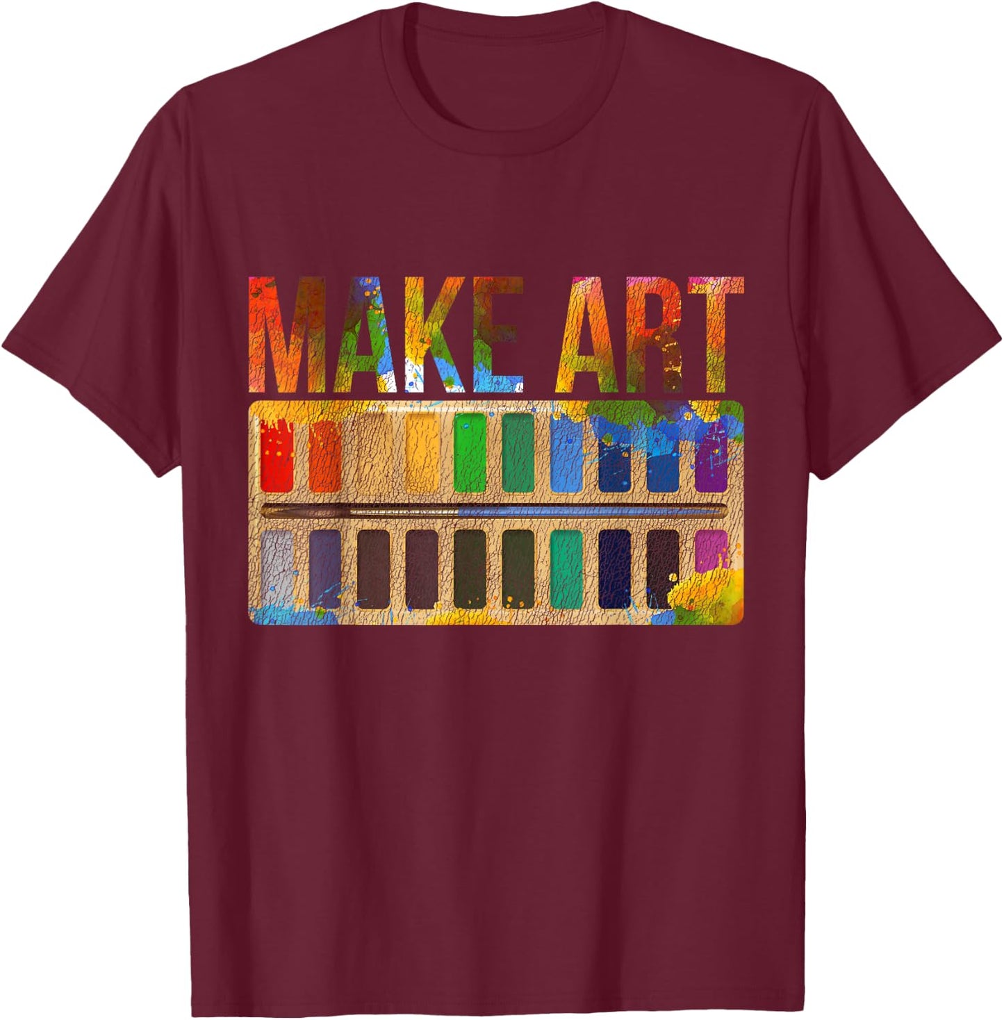 Make Art Artist T-Shirt - T-Shirt | Maroon