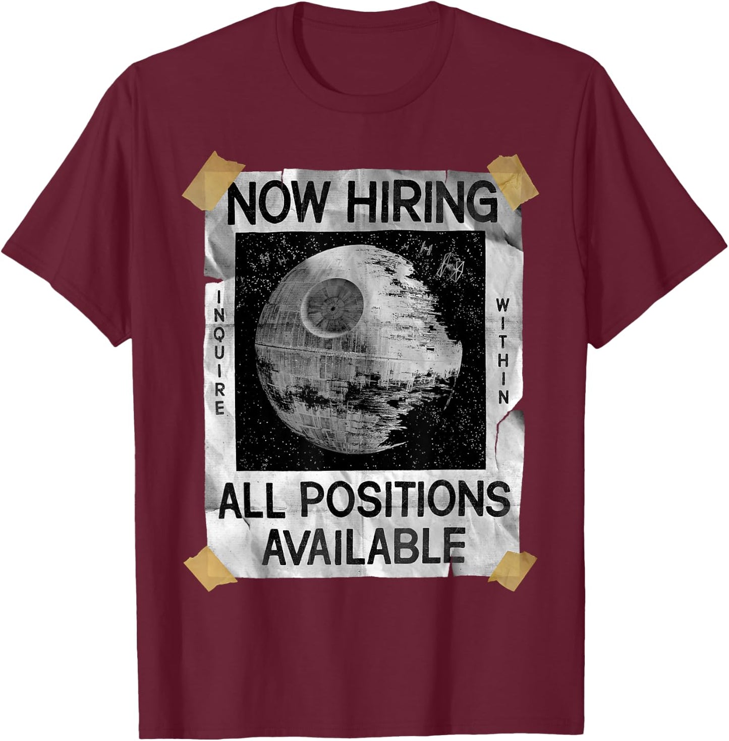 Star Wars Now Hiring On The Death Star T-Shirt - T-Shirt | Maroon