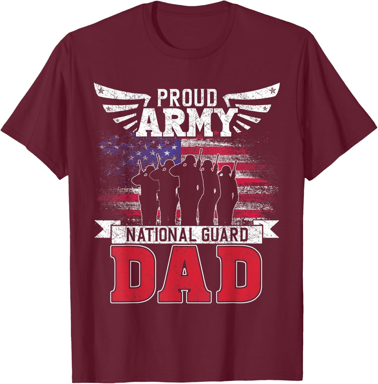 Proud Army National Guard Dad Father Soldier Father's Day T-Shirt - T-Shirt | Maroon