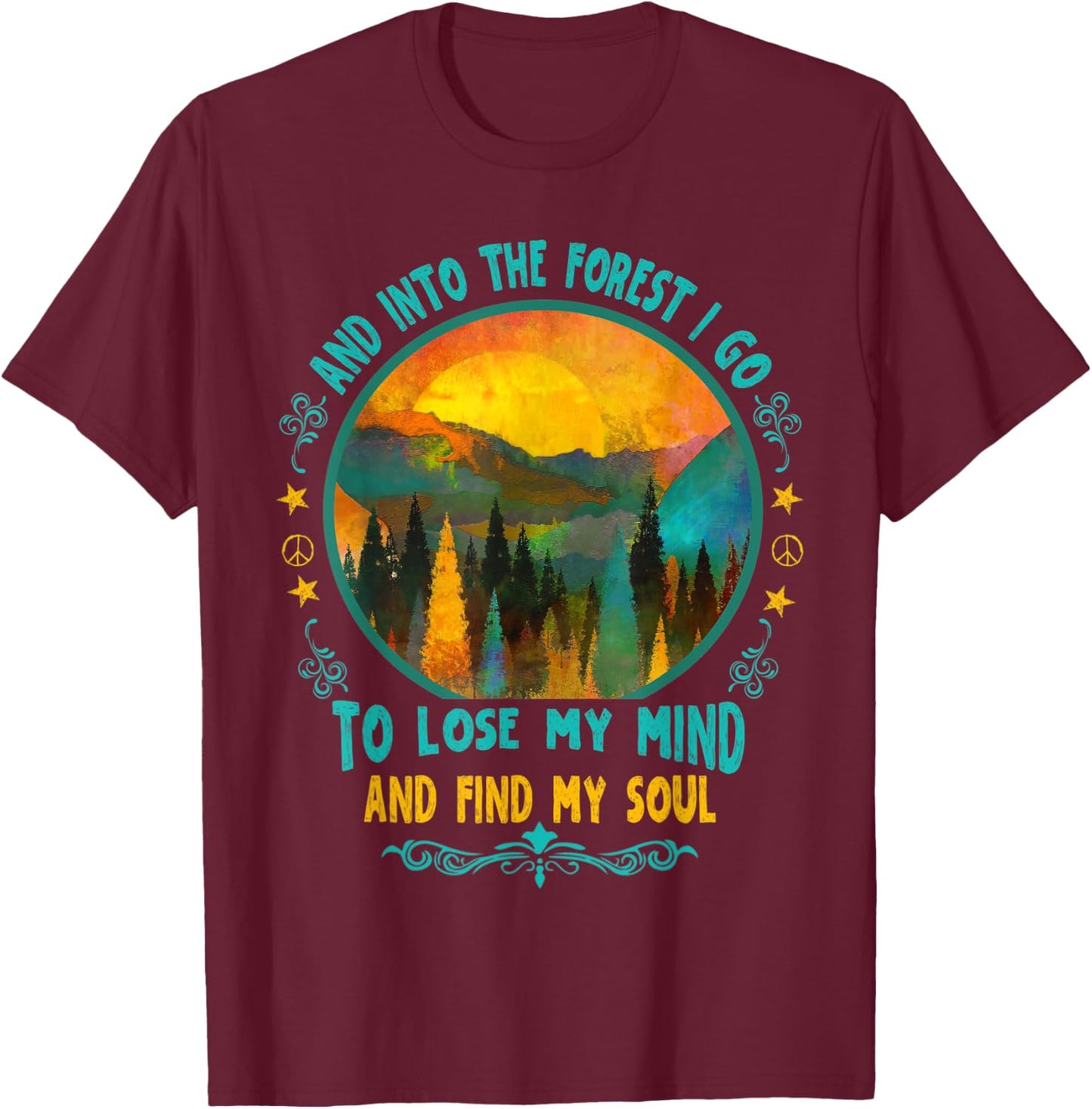 And Into The Forest I Go Hiking Camping Summer Camp Women T-Shirt - T-Shirt | Maroon
