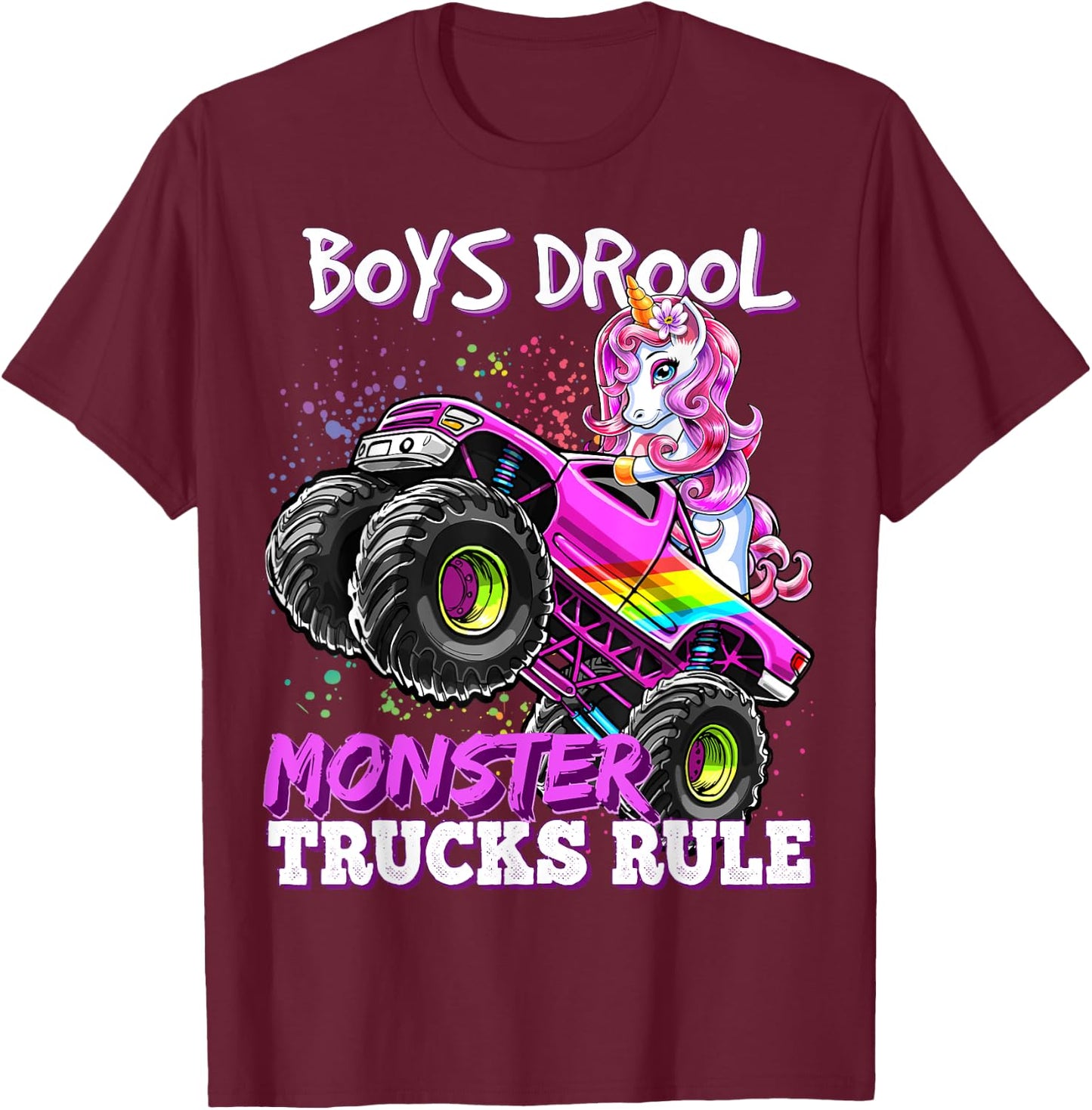 Boys Drool Monster Trucks Rule Unicorn Monster Truck Girl T-Shirt - T-Shirt | Maroon