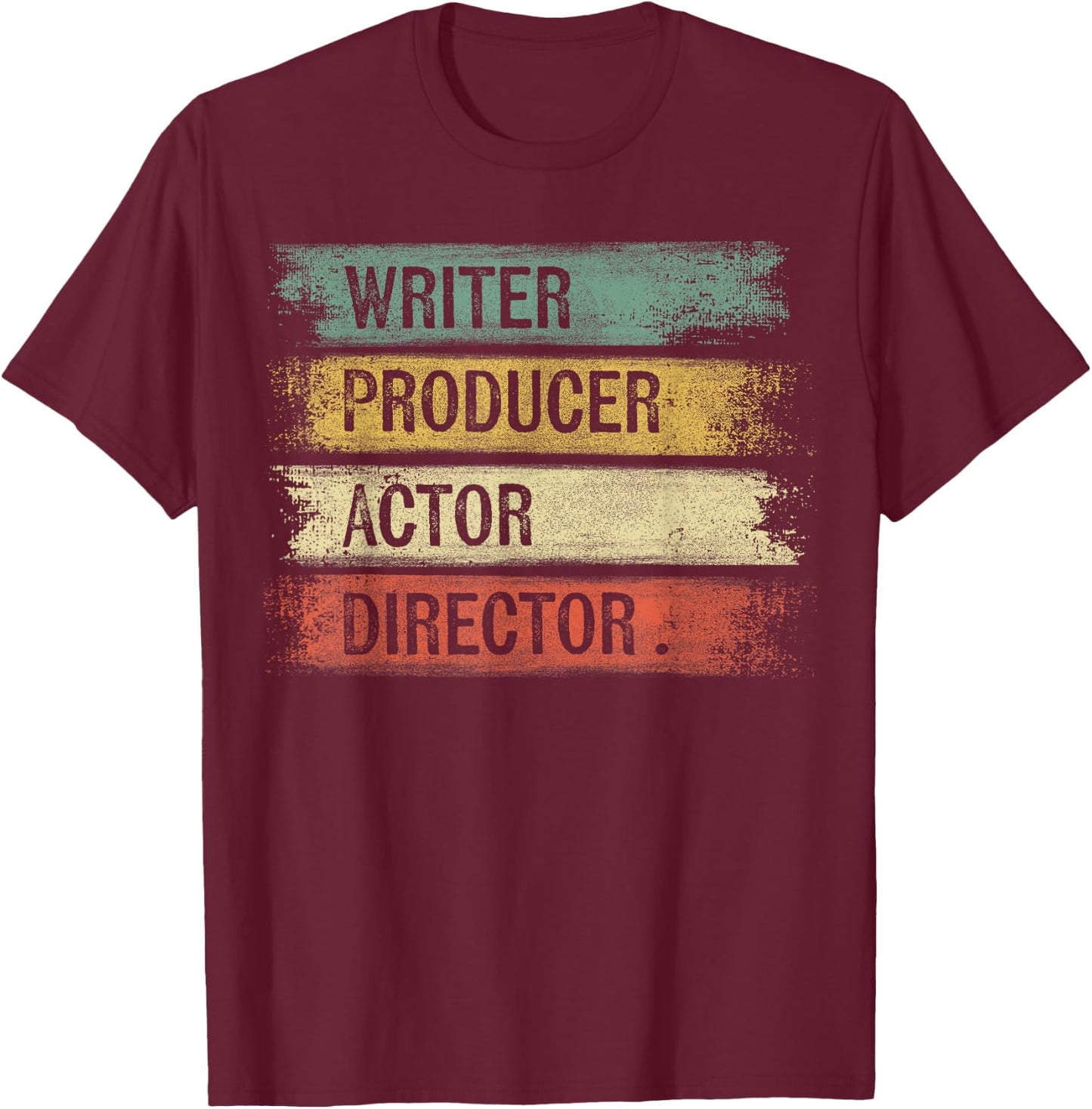Writer Producer Actor Director Filmmaker Gifts Movie Theater T-Shirt - T-Shirt | Maroon