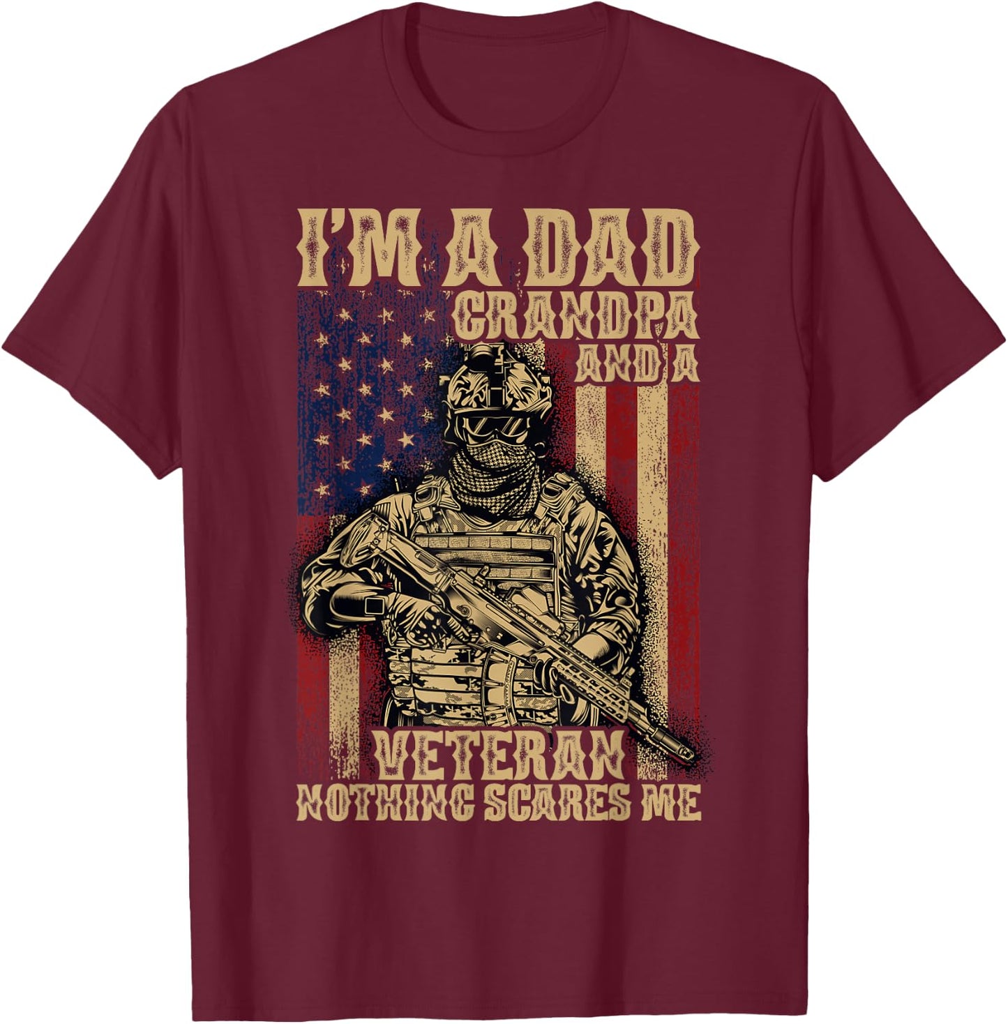 4th of July | USA Flag | I'm a Dad Grandpa and a Veteran T-Shirt - T-Shirt | Maroon