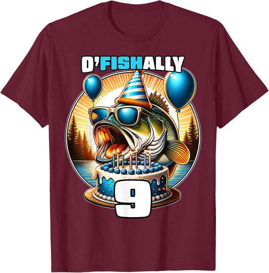 O'Fishally 9 Years Old Fishing Birthday 9th Bday Party T-Shirt - T-Shirt | Maroon