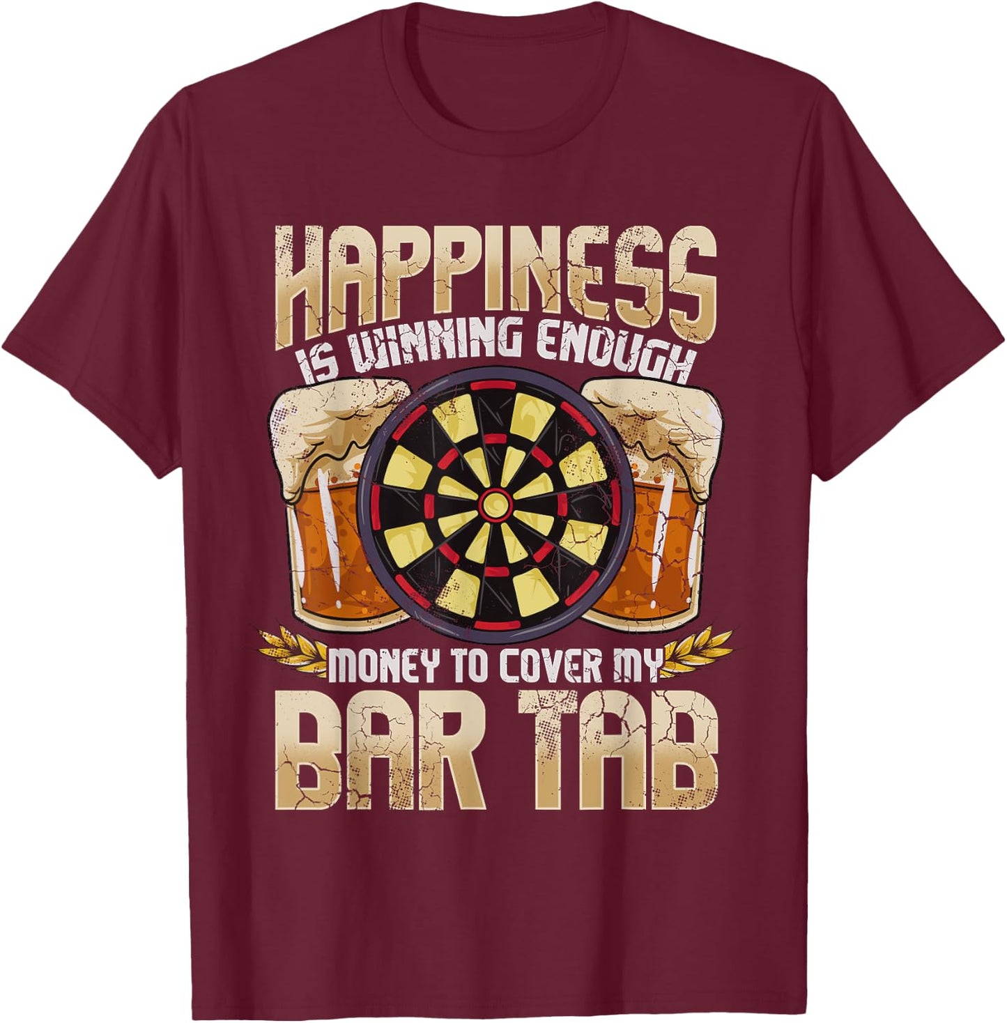 Darts Dart League Team Bar Tab Funny Humor Sayings Quotes T-Shirt - T-Shirt | Maroon