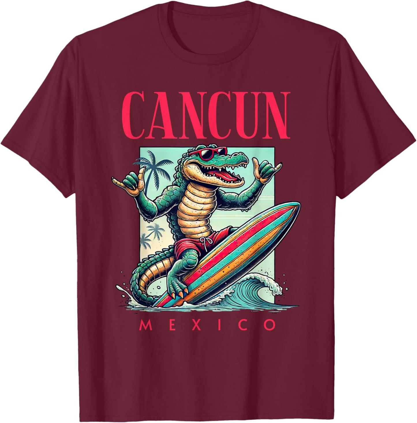 Cancun Mexico Surfing Crocodile Beach Vacation T-Shirt - T-Shirt | Maroon
