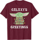 Star Wars The Mandalorian Christmas Child Galaxy's Greetings T-Shirt - T-Shirt | Maroon