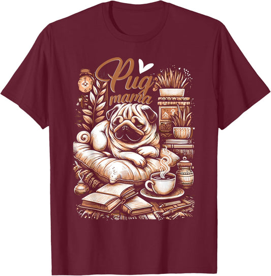 Pug Mama Pug Mom Puppy T-Shirt - T-Shirt | Maroon