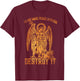 Do Not Make Peace With Evil Destroy It T-Shirt - T-Shirt | Maroon