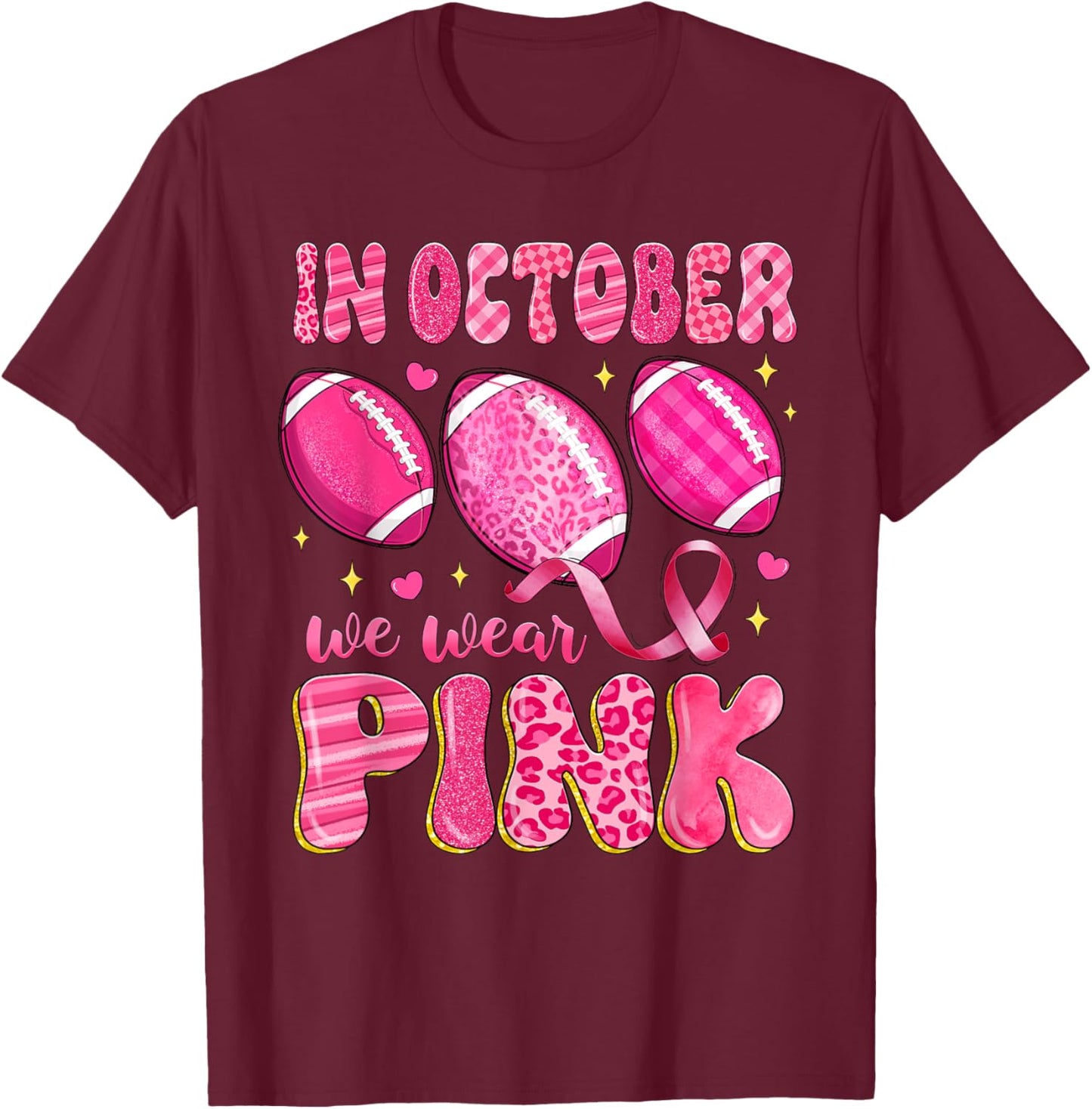 In October We Wear Pink Football Leopard Breast Cancer T-Shirt - T-Shirt | Maroon