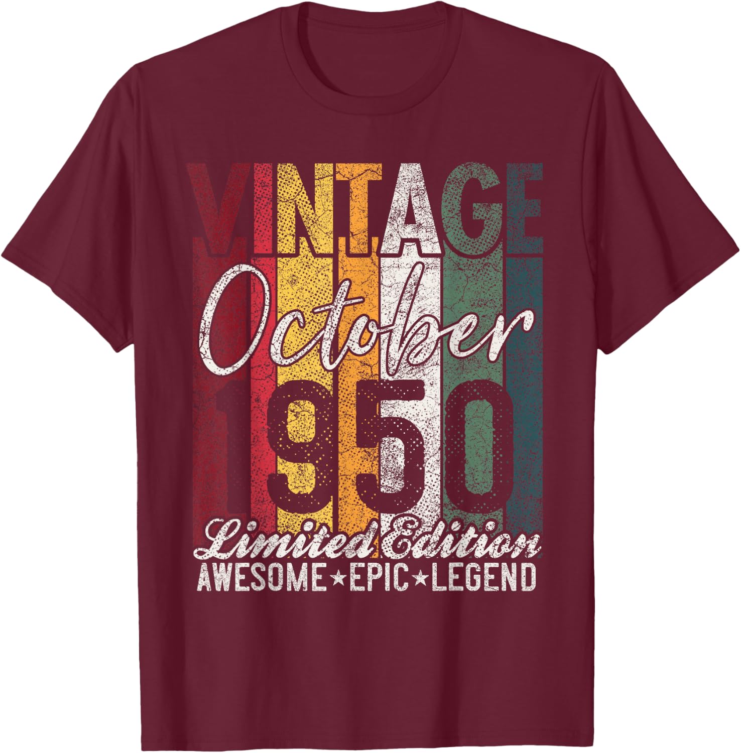 October 1950 75th Birthday Gift 75 Years Old Vintage Retro T-Shirt - T-Shirt | Maroon
