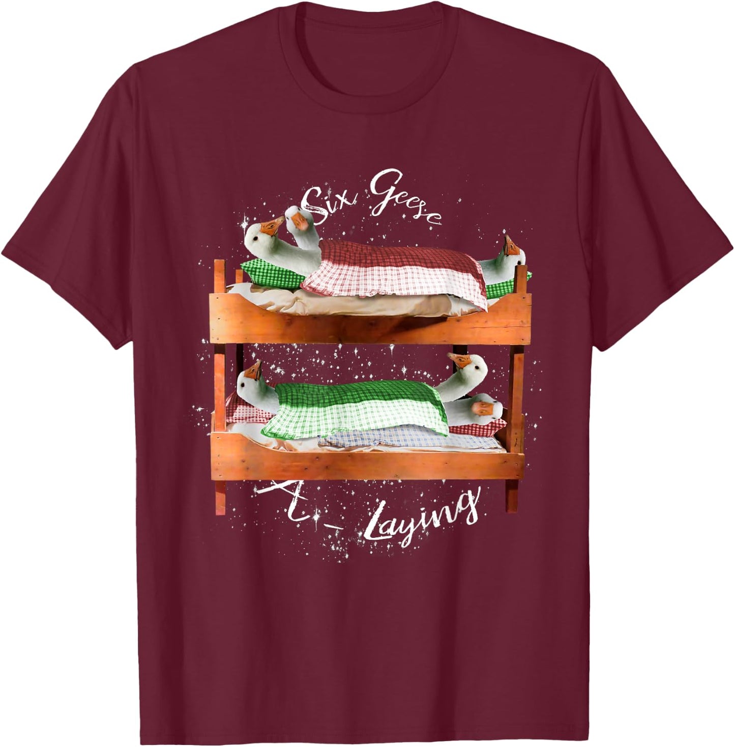 6 Six Geese A Laying, 12 Twelve Days Christmas T-Shirt - T-Shirt | Maroon