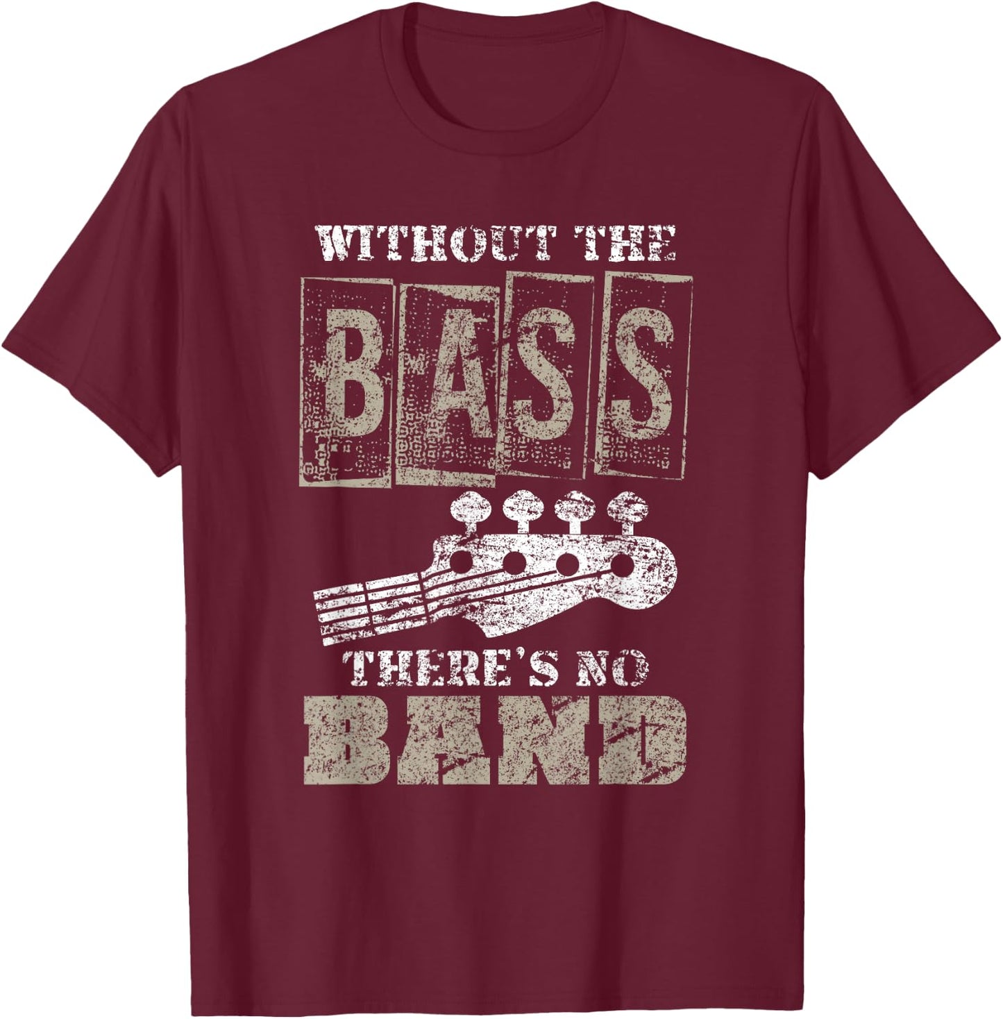 Music Lover Gift Bass Player Bass Guitar T-Shirt - T-Shirt | Maroon