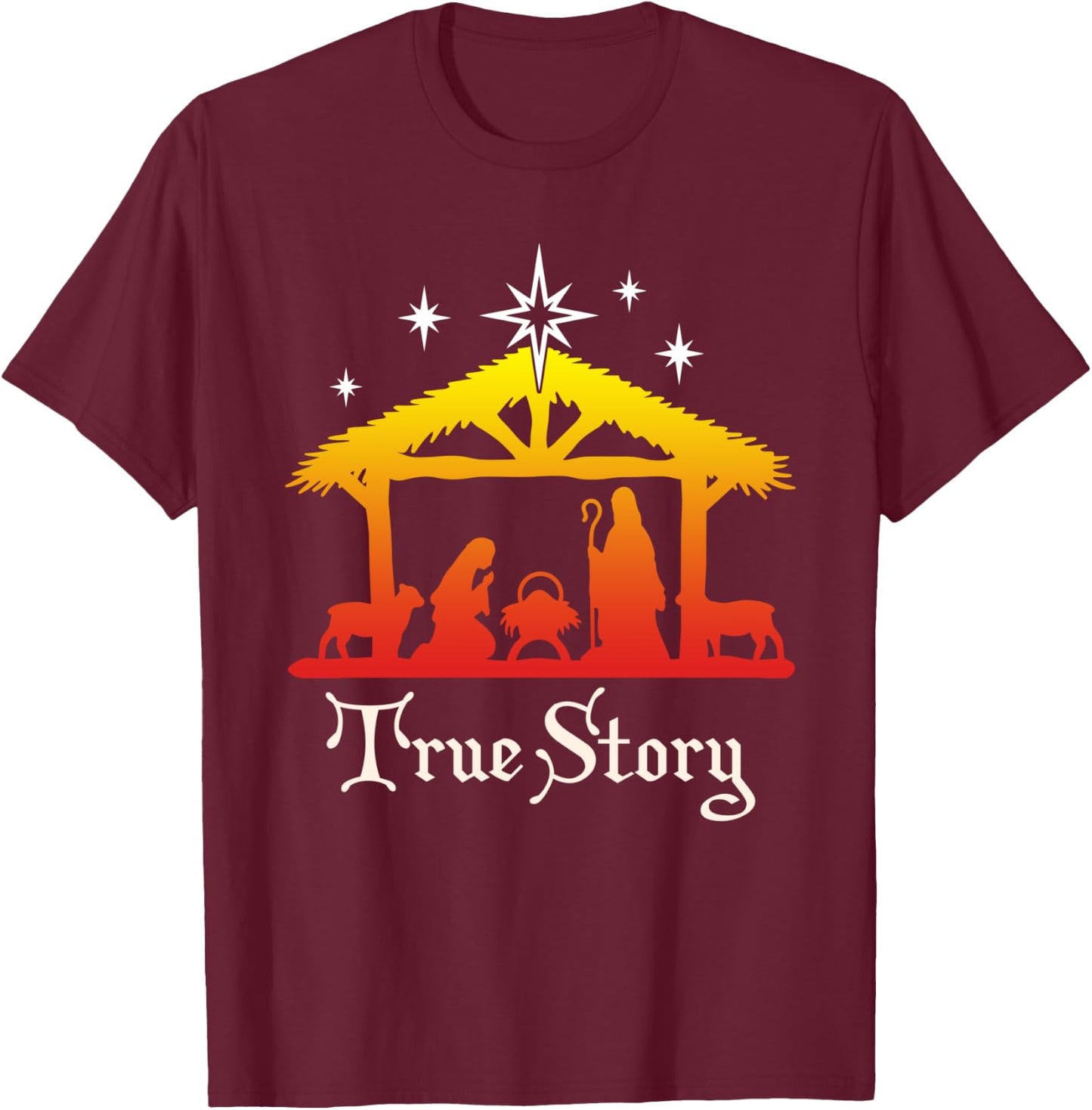 True Story Christmas Jesus Nativity gift, Christian gift T-Shirt - T-Shirt | Maroon
