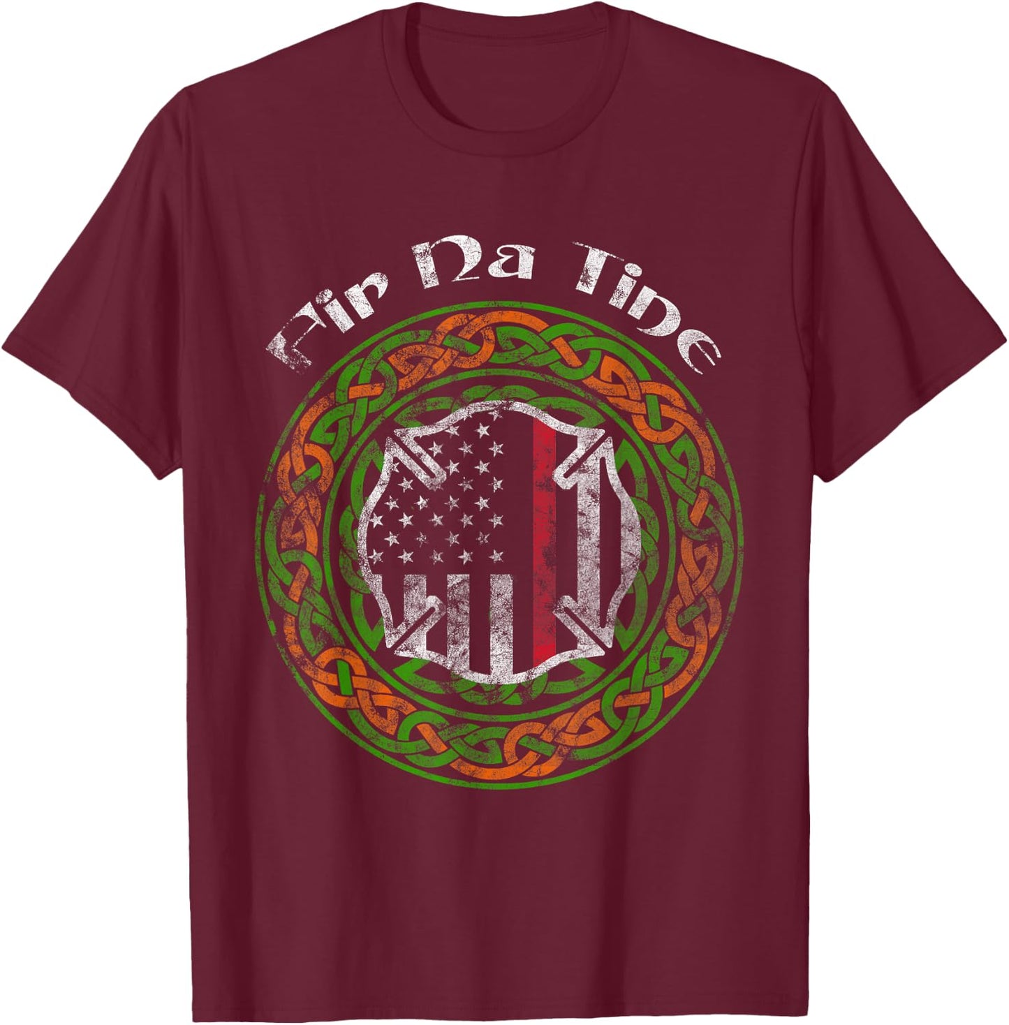 Thin Red Line Fir Na Tine Irish Firefighter T-Shirt - T-Shirt | Maroon