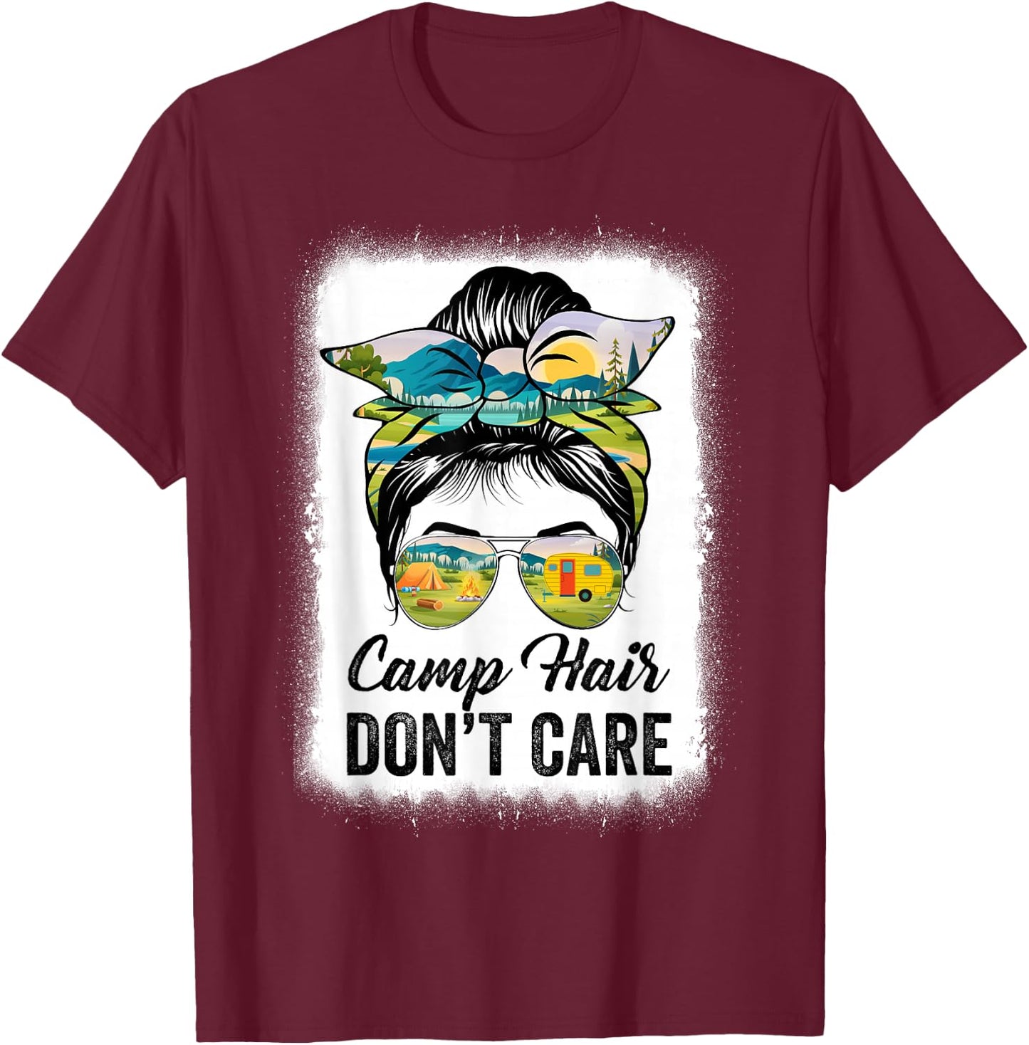 Camp Hair Don't Care Camper Camping Messy Bun Hair T-Shirt - T-Shirt | Maroon