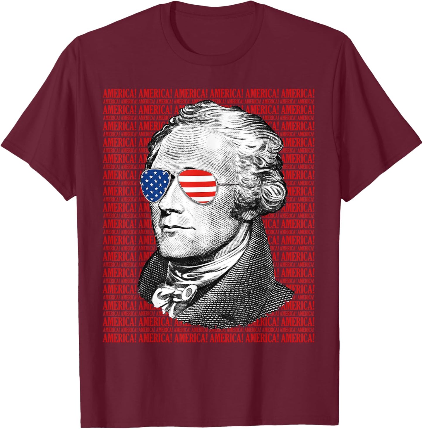 Alexander Hamilton America! Patriotic USA 4th of July T-Shirt - T-Shirt | Maroon