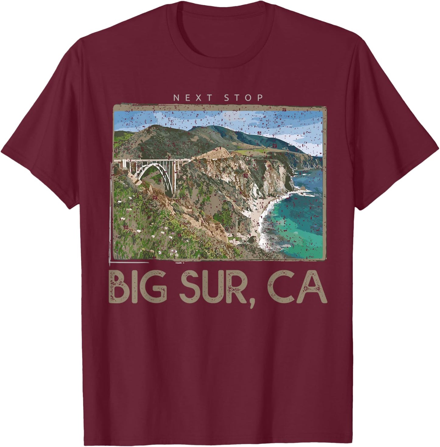 Big Sur, CA Next Stop Vintage T-Shirt - T-Shirt | Maroon